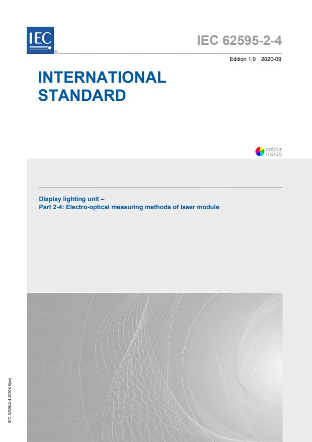 IEC 62595-2-4:2020 - Display lighting unit - Part 2-4: Electro-optical measuring methods of laser module
