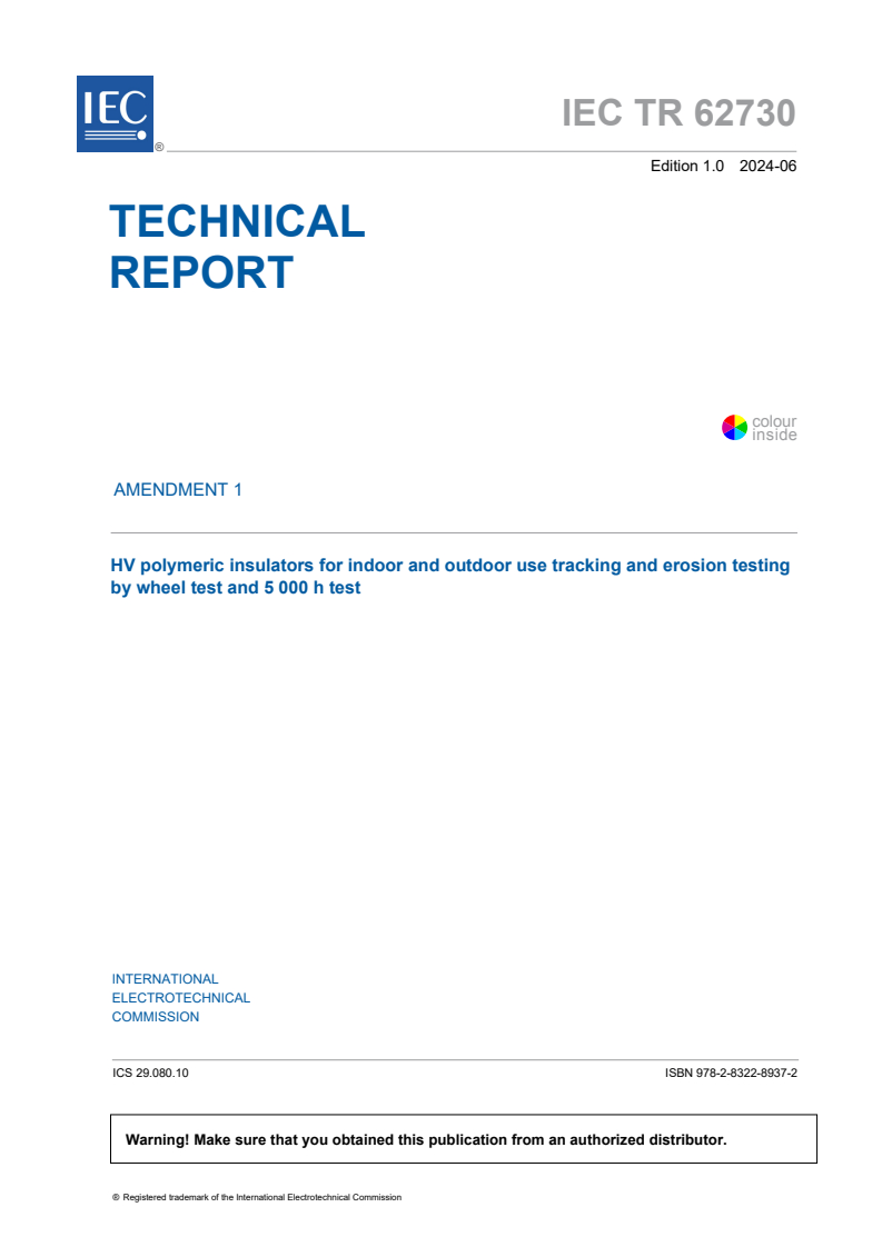 IEC TR 62730:2012/AMD1:2024 - Amendment 1 - HV polymeric insulators for indoor and outdoor use tracking and erosion testing by wheel test and 5 000h test
Released:6/18/2024
Isbn:9782832289372