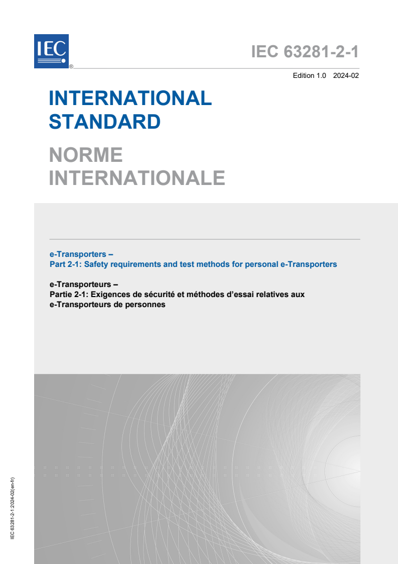 IEC 63281-2-1:2024 - E-Transporters - Part 2-1: Safety requirements and test methods for personal e-Transporters
Released:2/8/2024
Isbn:9782832281925