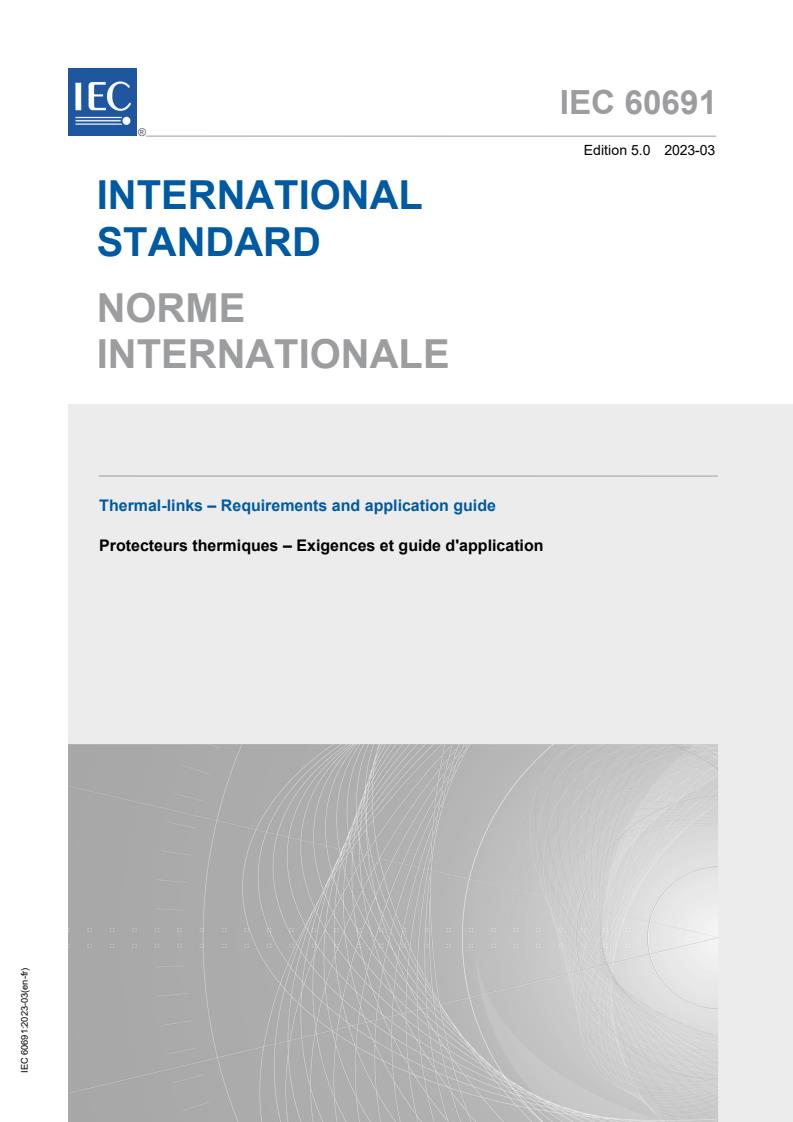 IEC 60691:2023 - Thermal-links - Requirements and application guide
Released:3/6/2023