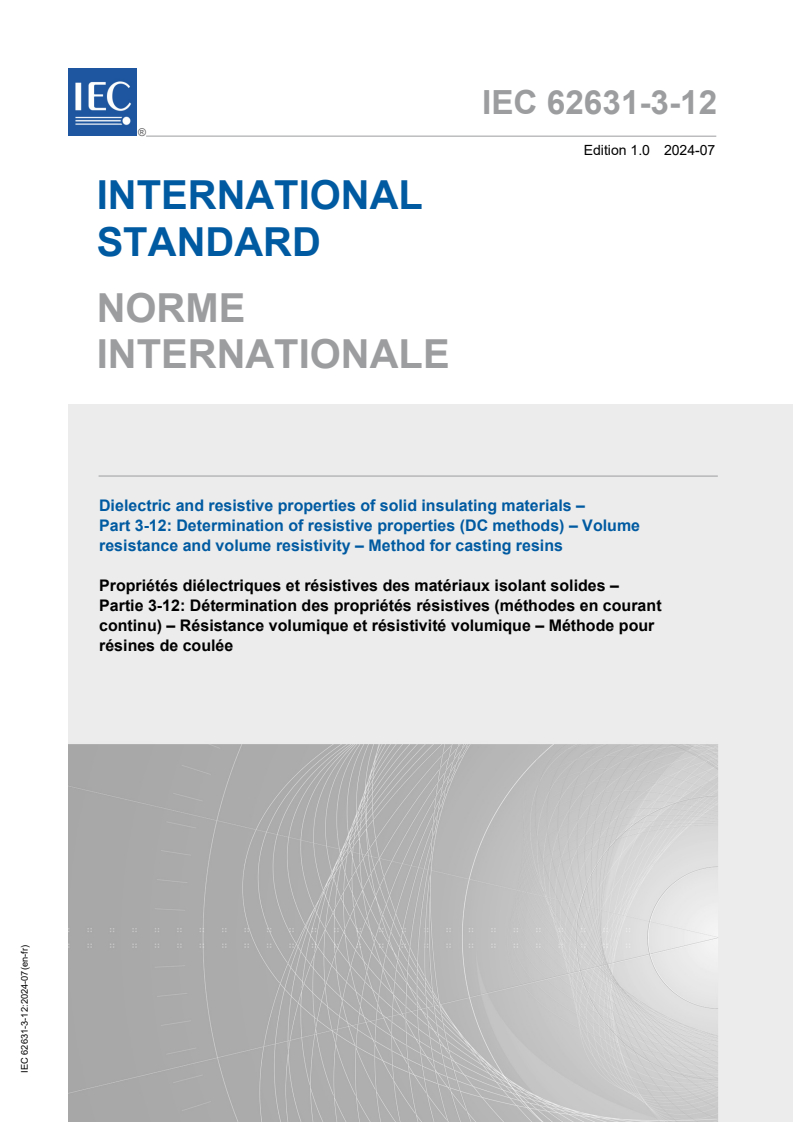 IEC 62631-3-12:2024 - Dielectric and resistive properties of solid insulating materials - Part 3-12: Determination of resistive properties (DC methods) - Volume resistance and volume resistivity - Method for casting resins
Released:7/5/2024
Isbn:9782832292990