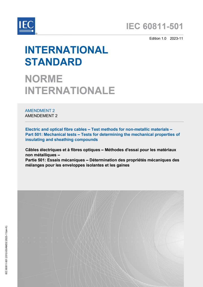 IEC 60811-501:2012/AMD2:2023 - Amendment 2 - Electric and optical fibre cables - Test methods for non-metallic materials - Part 501: Mechanical tests - Tests for determining the mechanical properties of insulating and sheathing compounds
Released:11/2/2023
Isbn:9782832277423