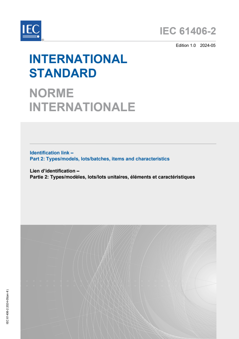 IEC 61406-2:2024 - Identification link - Part 2: Types/models, lots/batches, items and characteristics
Released:5/8/2024
Isbn:9782832288863