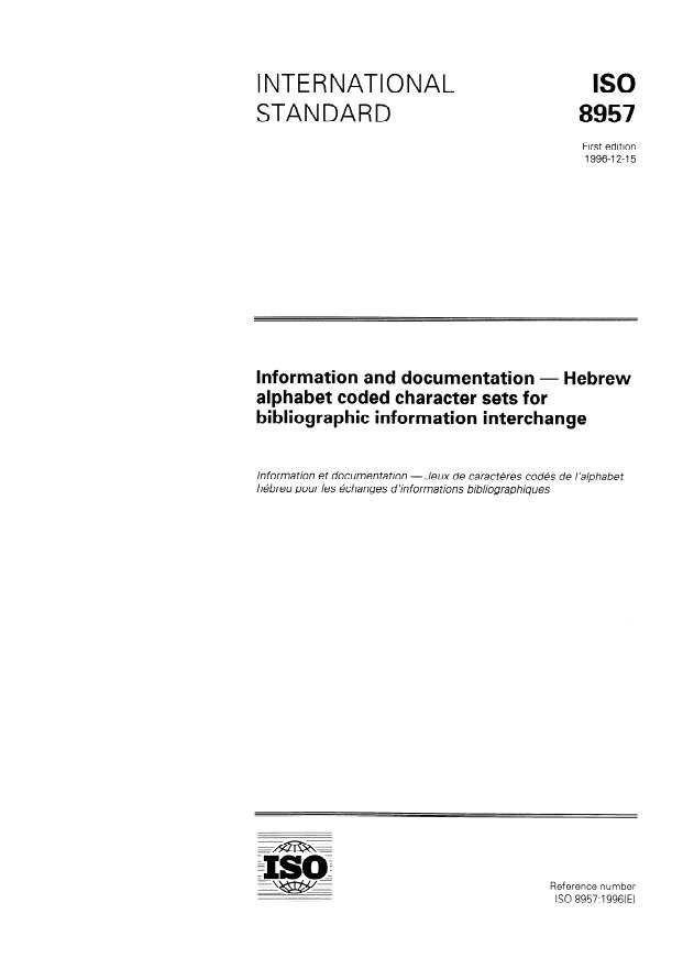 ISO 8957:1996 - Information and documentation -- Hebrew alphabet coded character sets for bibliographic information interchange