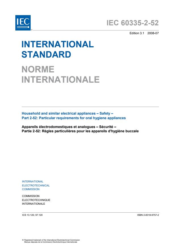 IEC 60335-2-52:2002+AMD1:2008 CSV - Household and similar electrical appliances - Safety - Part 2-52: Particular requirements for oral hygiene appliances