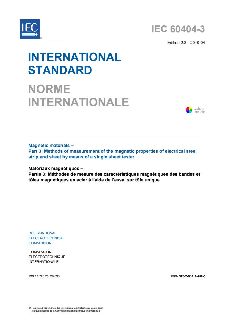 IEC 60404-3:1992+AMD1:2002+AMD2:2009 CSV - Magnetic materials - Part 3: Methods of measurement of the magnetic properties of electrical steel strip and sheet by means of a single sheet tester