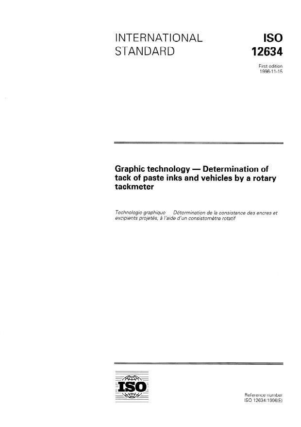 ISO 12634:1996 - Graphic technology -- Determination of tack of paste inks and vehicles by a rotary tackmeter