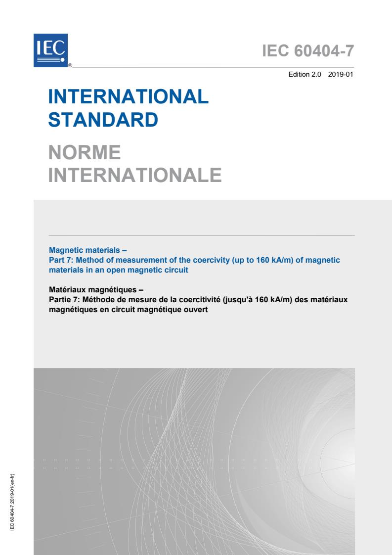 IEC 60404-7:2019 - Magnetic materials - Part 7: Method of measurement of the coercivity (up to 160 kA/m) of magnetic materials in an open magnetic circuit