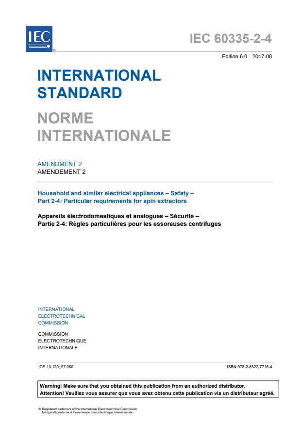 IEC 60335-2-4:2008/AMD2:2017 - Amendment 2 - Household and similar electrical appliances - Safety - Part 2-4: Particular requirements for spin extractors