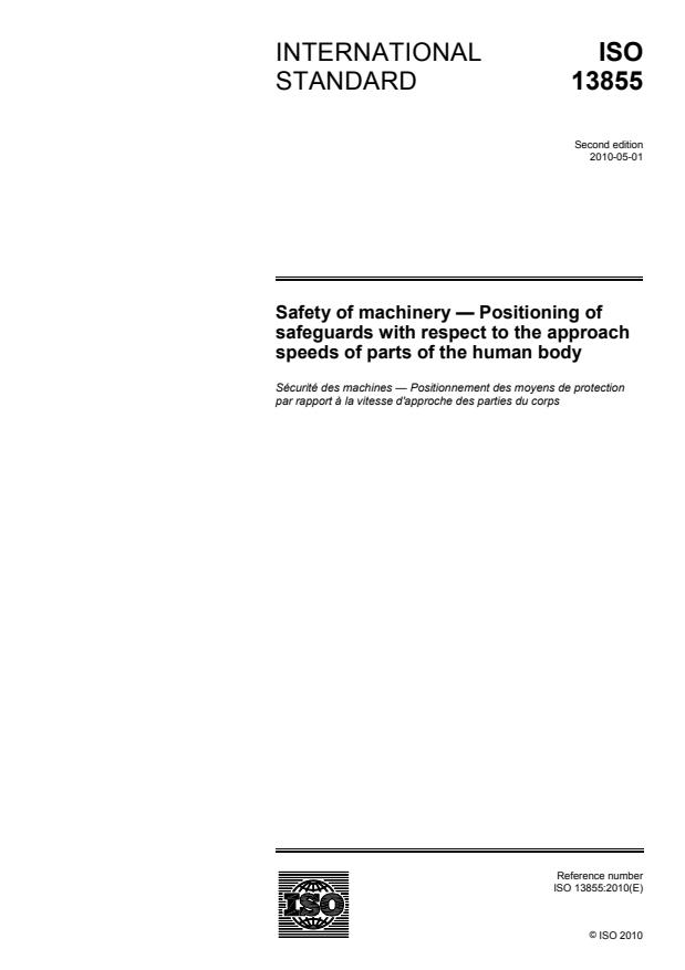 ISO 13855:2010 - Safety of machinery -- Positioning of safeguards with respect to the approach speeds of parts of the human body