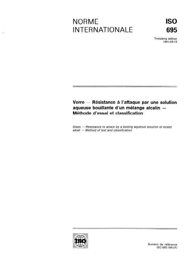 ISO 695:1991 - Verre -- Résistance a l'attaque par une solution aqueuse bouillante d'un mélange alcalin -- Méthode d'essai et classification