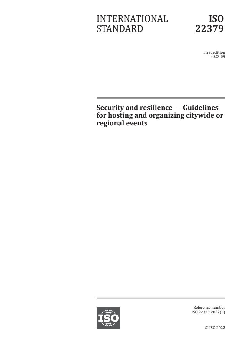 ISO 22379:2022 - Security and resilience — Guidelines for hosting and organizing citywide or regional events
Released:2. 09. 2022