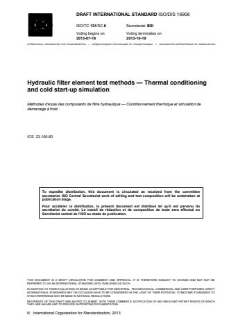 ISO 16908:2014 - Hydraulic filter element test methods -- Thermal conditioning and cold start-up simulation