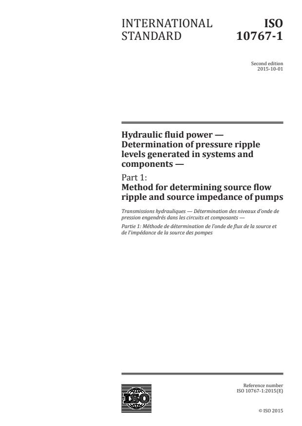 ISO 10767-1:2015 - Hydraulic fluid power -- Determination of pressure ripple levels generated in systems and components