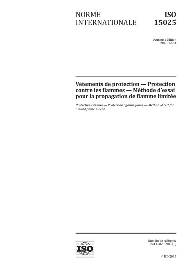 ISO 15025:2016 - Vetements de protection -- Protection contre les flammes -- Méthode d'essai pour la propagation de flamme limitée