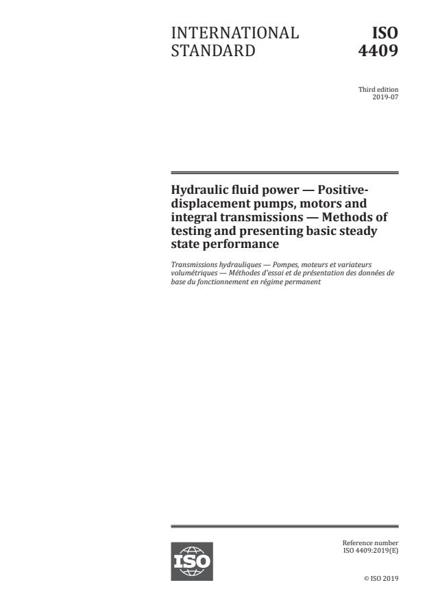 ISO 4409:2019 - Hydraulic fluid power -- Positive-displacement pumps, motors and integral transmissions -- Methods of testing and presenting basic steady state performance