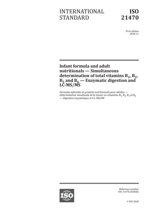 ISO 21470:2020 - Infant formula and adult nutritionals -- Simultaneous determination of total vitamins B1, B2, B3 and B6 -- Enzymatic digestion and LC-MS/MS