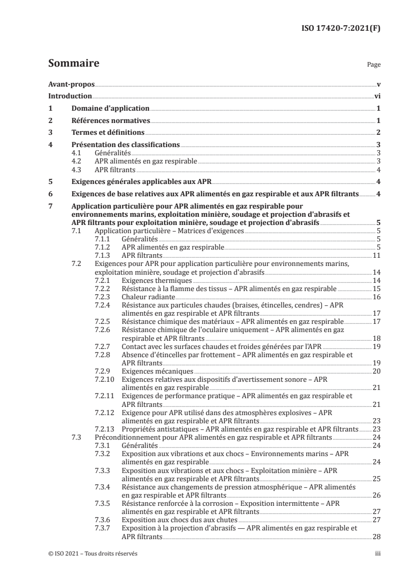 ISO 17420-7:2021 - Appareils de protection respiratoire — Exigences de performances — Partie 7: Applications particulières pour environnements marins, exploitation minière, soudage et projection d'abrasifs - APR alimentés en gaz respirables et APR filtrants
Released:2/8/2021