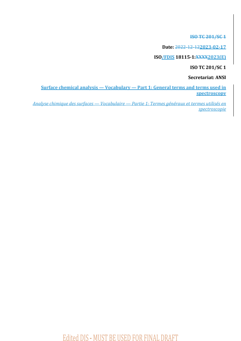 REDLINE ISO/FDIS 18115-1 - Surface chemical analysis — Vocabulary — Part 1: General terms and terms used in spectroscopy
Released:2/20/2023