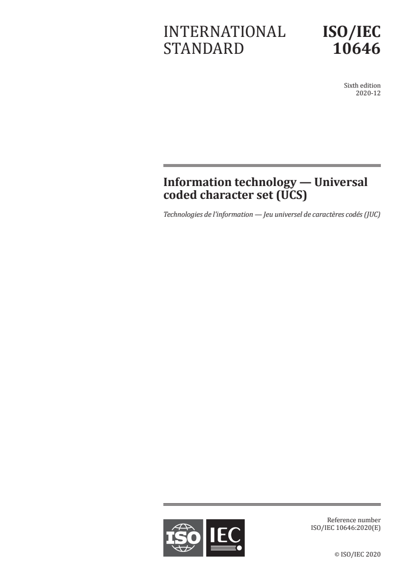 ISO/IEC 10646:2020 - Information technology — Universal coded character set (UCS)
Released:21. 12. 2020