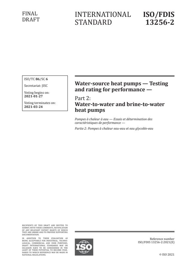 ISO/FDIS 13256-2:Version 22-jan-2021 - Water-source heat pumps -- Testing and rating for performance
