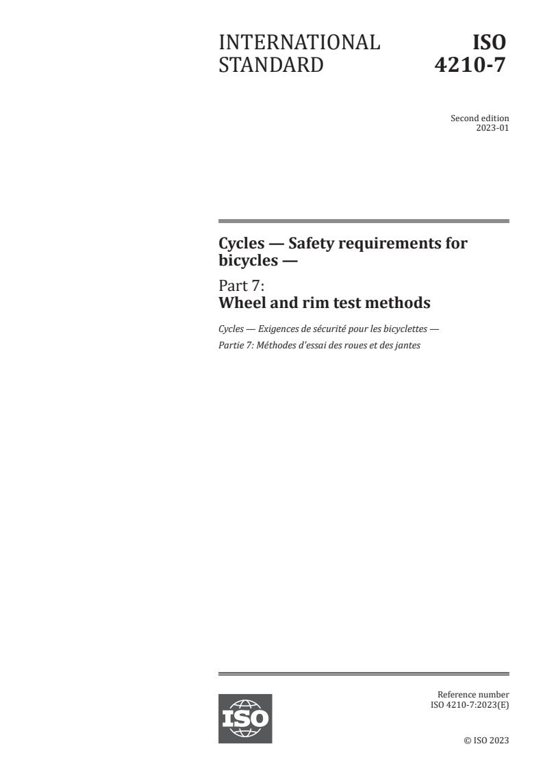 ISO 4210-7:2023 - Cycles — Safety requirements for bicycles — Part 7: Wheel and rim test methods
Released:11. 01. 2023