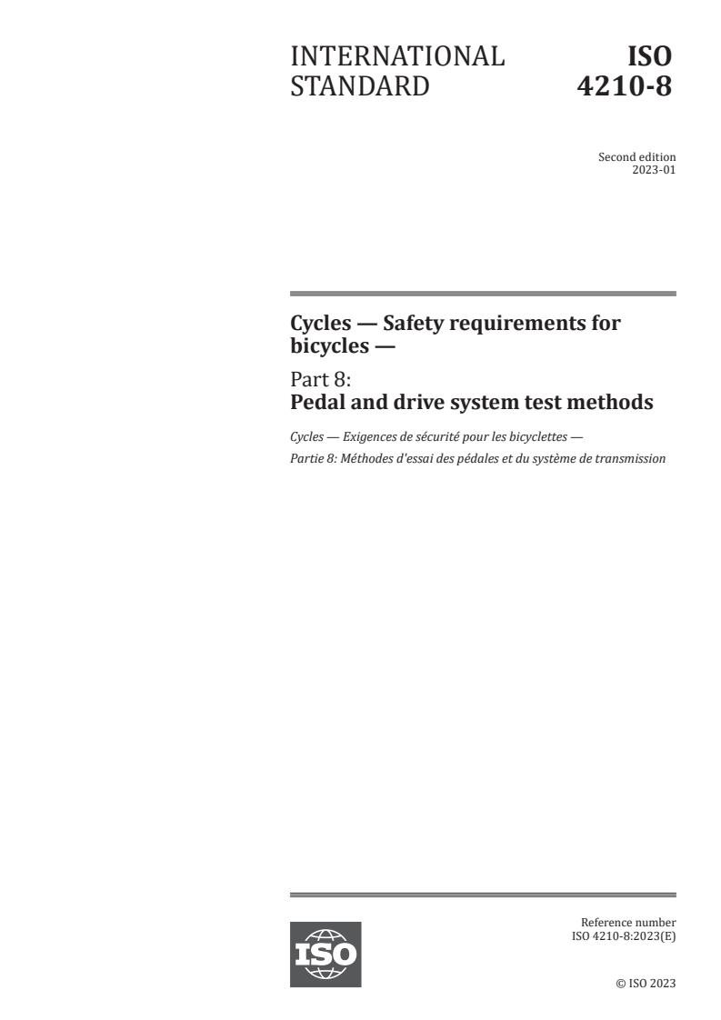 ISO 4210-8:2023 - Cycles — Safety requirements for bicycles — Part 8: Pedal and drive system test methods
Released:11. 01. 2023