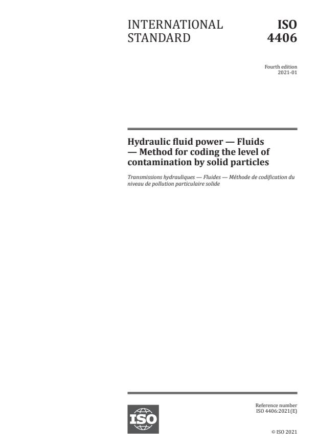 ISO 4406:2021 - Hydraulic fluid power -- Fluids -- Method for coding the level of contamination by solid particles