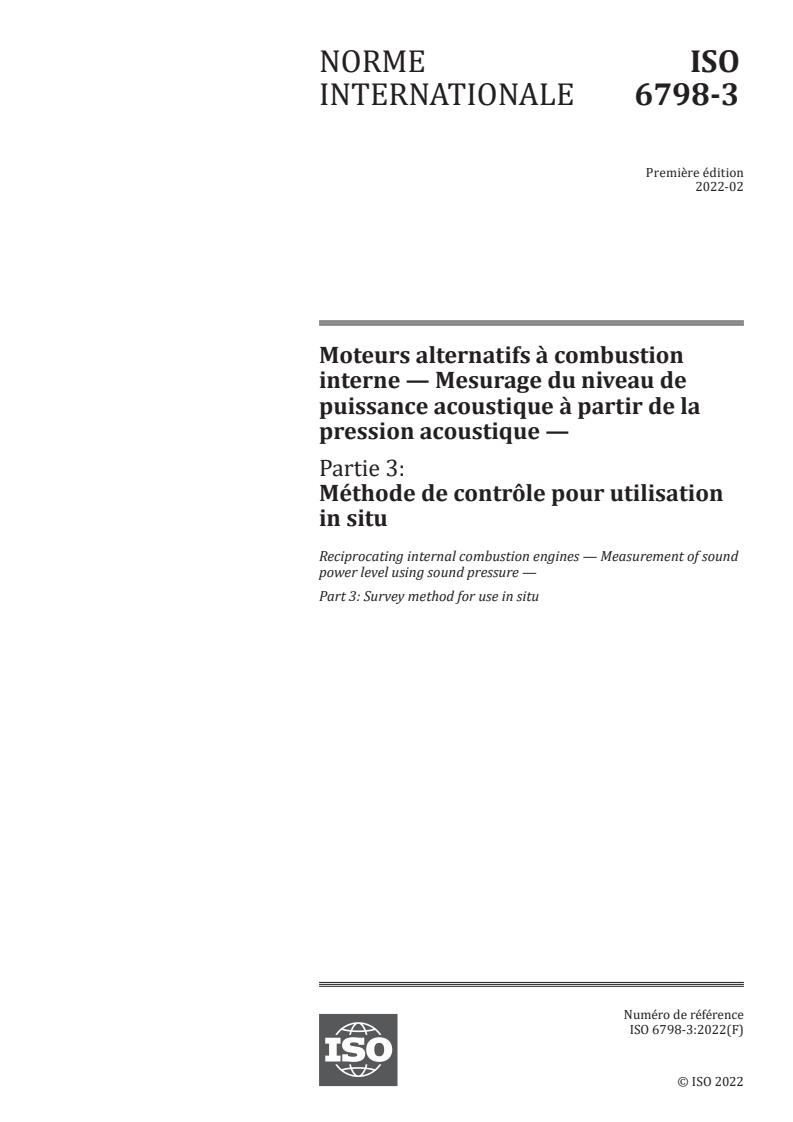 ISO 6798-3:2022 - Reciprocating internal combustion engines — Measurement of sound power level using sound pressure — Part 3: Survey method for use in situ
Released:2/11/2022