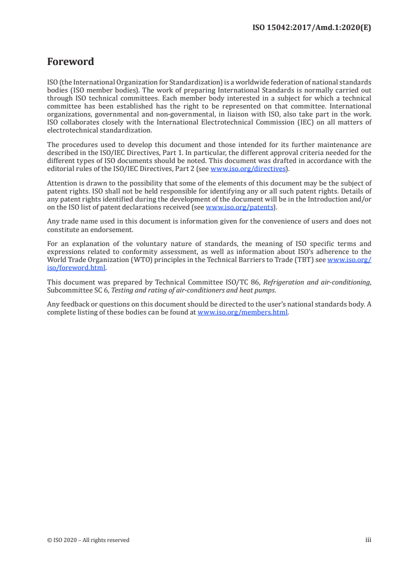 ISO 15042:2017/Amd 1:2020 - Multiple split-system air conditioners and air-to-air heat pumps — Testing and rating for performance — Amendment 1
Released:10/9/2020