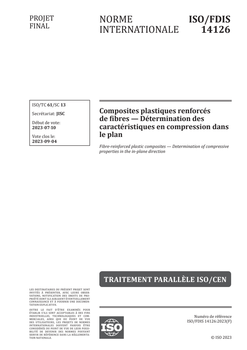 ISO 14126 - Composites plastiques renforcés de fibres — Détermination des caractéristiques en compression dans le plan
Released:7/28/2023