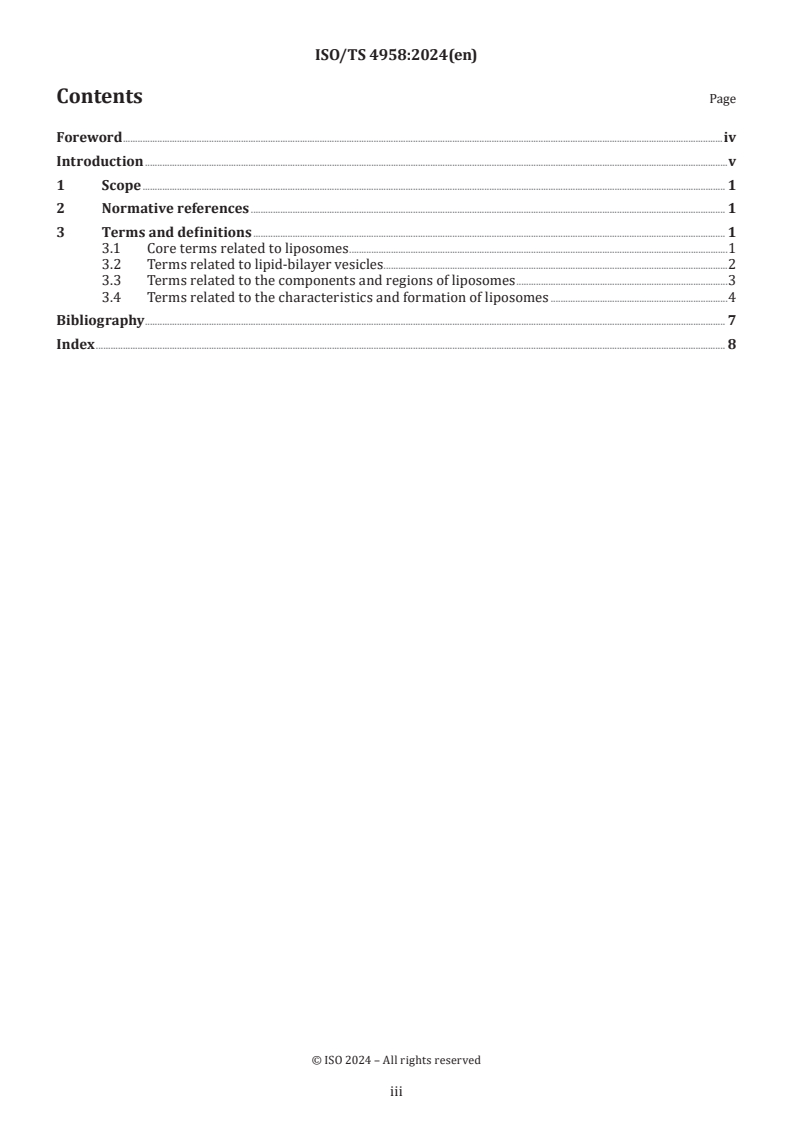 ISO/TS 4958:2024 - Nanotechnologies — Vocabulary — Liposomes
Released:1. 03. 2024
