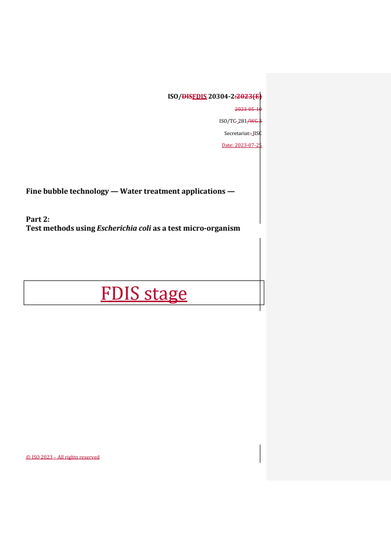 REDLINE ISO/FDIS 20304-2 - Fine bubble technology — Water treatment applications — Part 2: Test methods using Escherichia coli as a test micro-organism
Released:8/22/2023