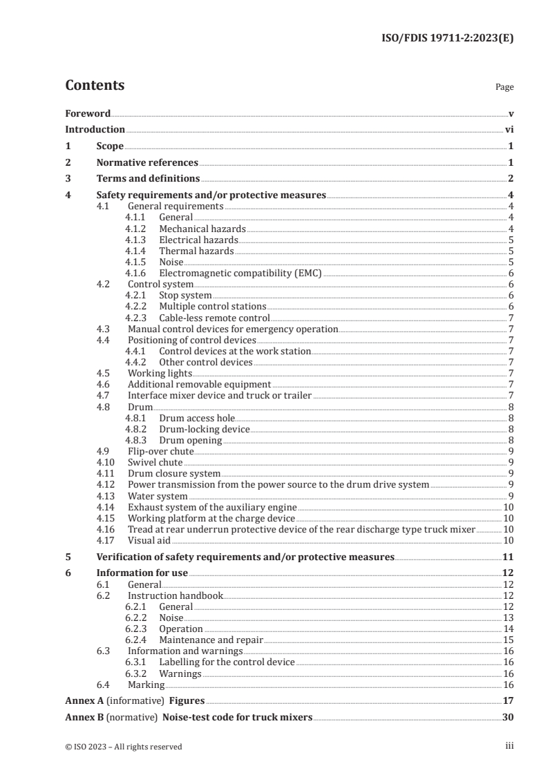 ISO 19711-2 - Building construction machinery and equipment — Truck mixers — Part 2: Safety requirements
Released:21. 07. 2023