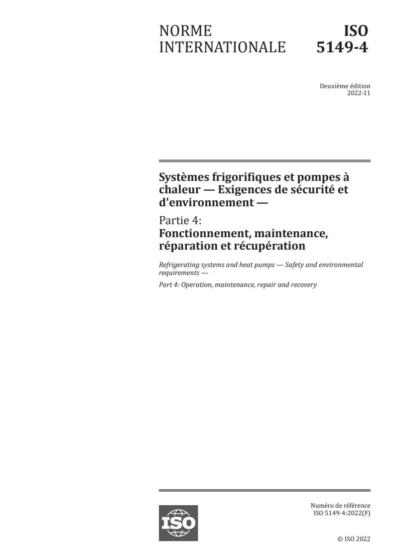 ISO 5149-4:2022 - Refrigerating systems and heat pumps — Safety and environmental requirements — Part 4: Operation, maintenance, repair and recovery
Released:22. 11. 2022
