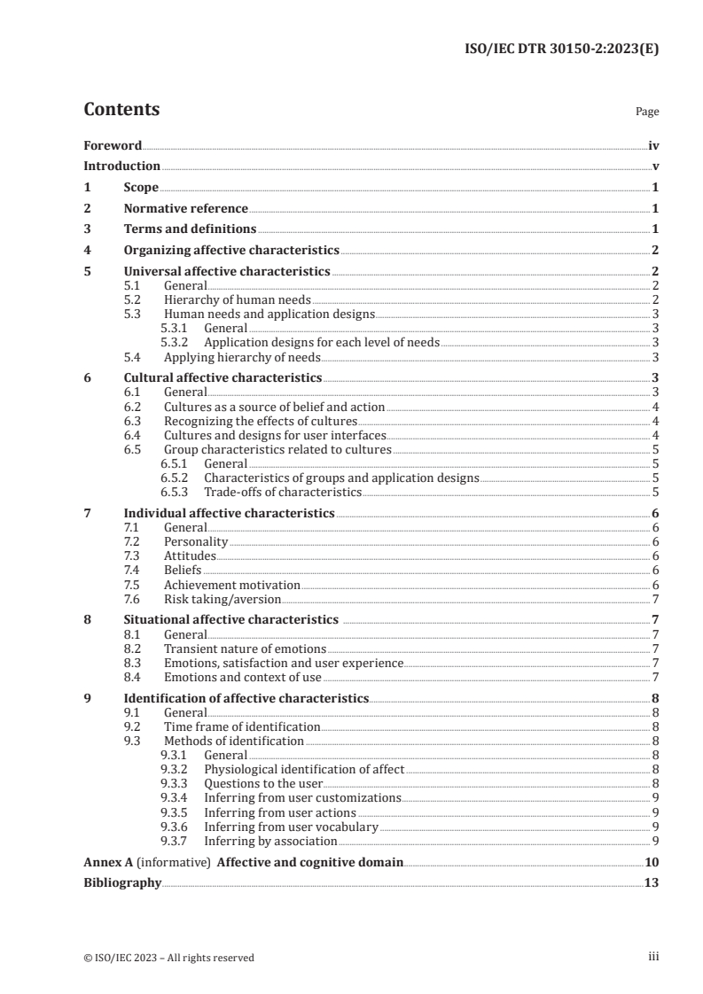 ISO/IEC DTR 30150-2 - Information technology — Affective computing user interface (AUI) — Part 2: Affective characteristics
Released:19. 10. 2023