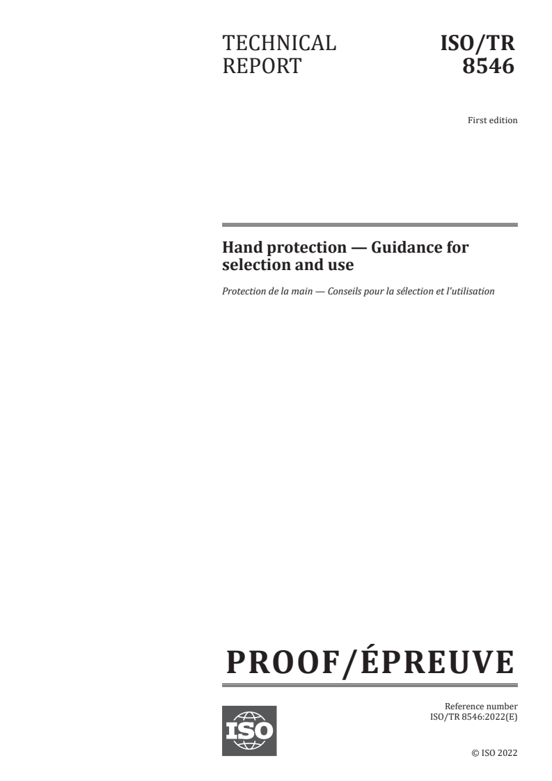 ISO/PRF TR 8546 - Hand protection — Guidance for selection and use
Released:2/28/2022
