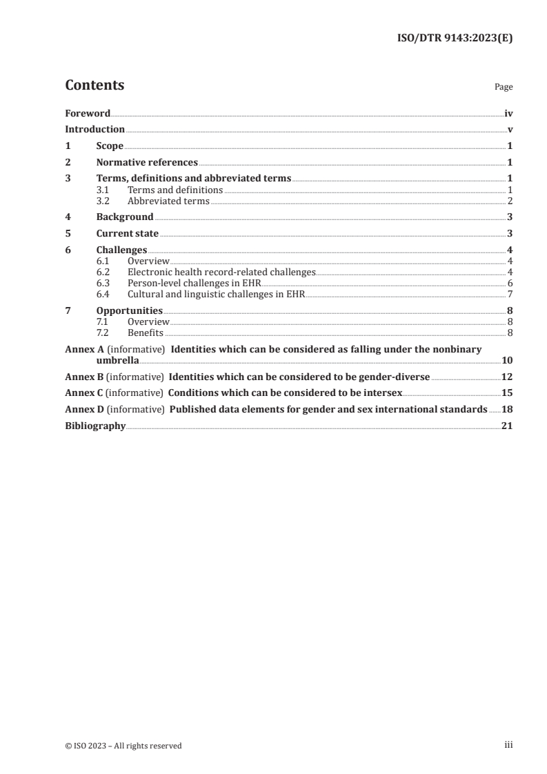 ISO/DTR 9143 - Health informatics — Sex and gender in electronic health records
Released:17. 07. 2023