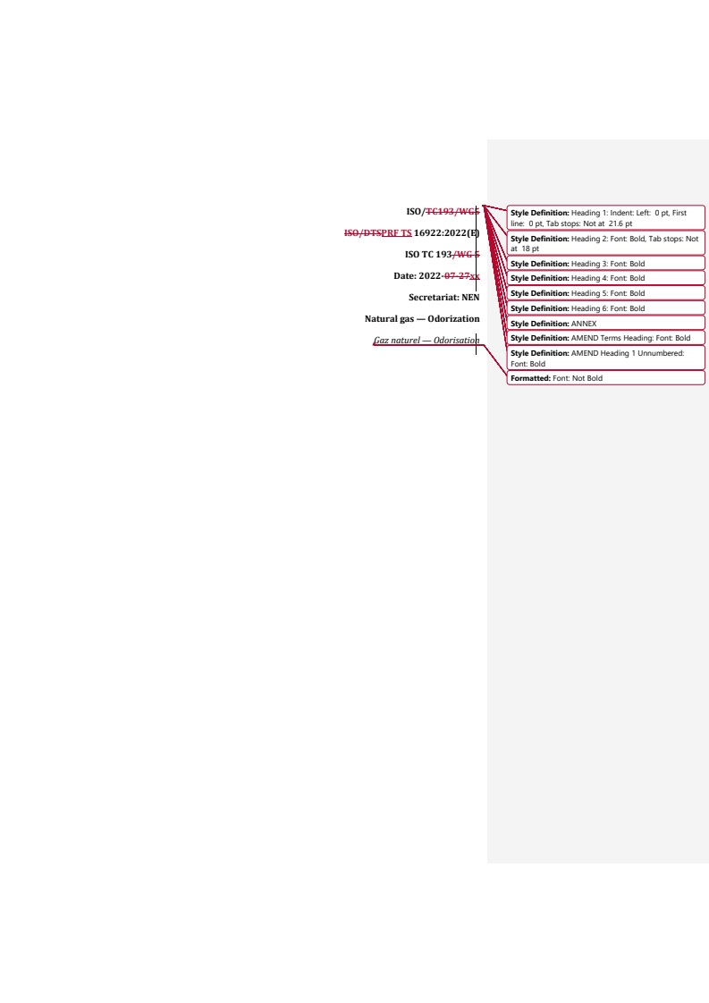 REDLINE ISO/PRF TS 16922 - Natural gas — Odorization
Released:5. 08. 2022