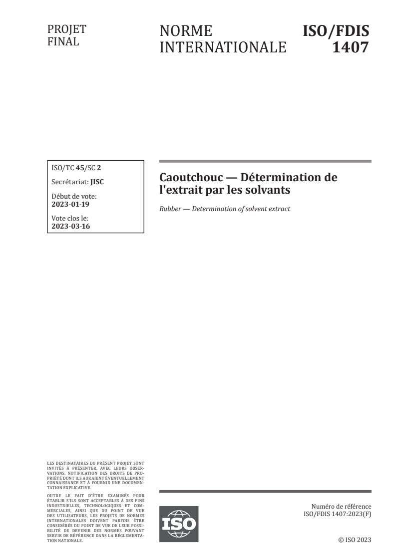 ISO/FDIS 1407 - Rubber — Determination of solvent extract
Released:19. 01. 2023