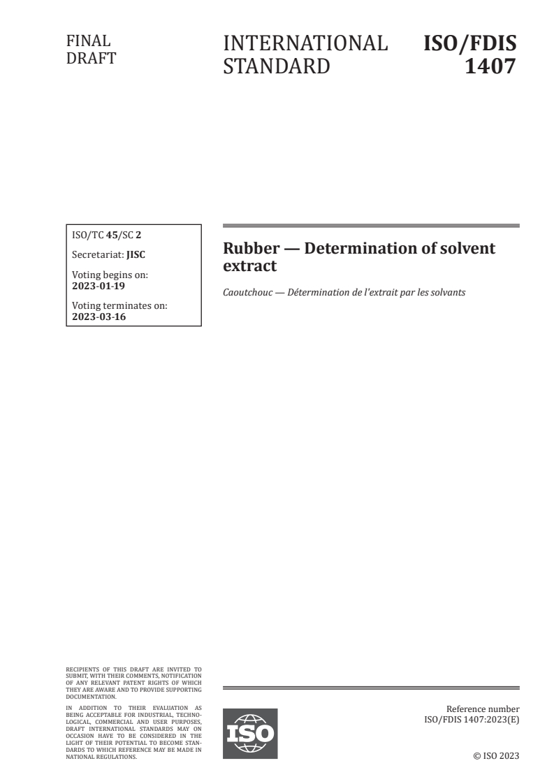 ISO/FDIS 1407 - Rubber — Determination of solvent extract
Released:5. 01. 2023