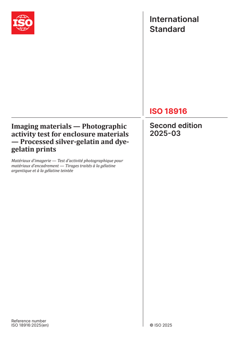 ISO 18916:2025 - Imaging materials — Photographic activity test for enclosure materials — Processed silver‐gelatin and dye‐gelatin prints
Released:21. 03. 2025