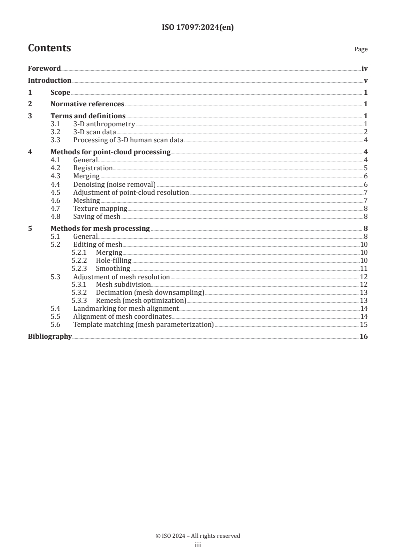 ISO 17097:2024 - 3-D human body scan data — Methods for the processing of human body scan data
Released:17. 05. 2024
