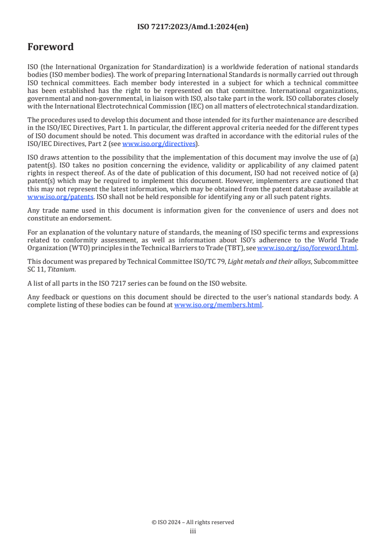 ISO 7217:2023/Amd 1:2024 - Titanium and titanium alloys — Bar, rod and billet — Technical delivery conditions — Amendment 1: Effective utilization of ISO 23515 specifying the designation of chemical composition
Released:1. 07. 2024