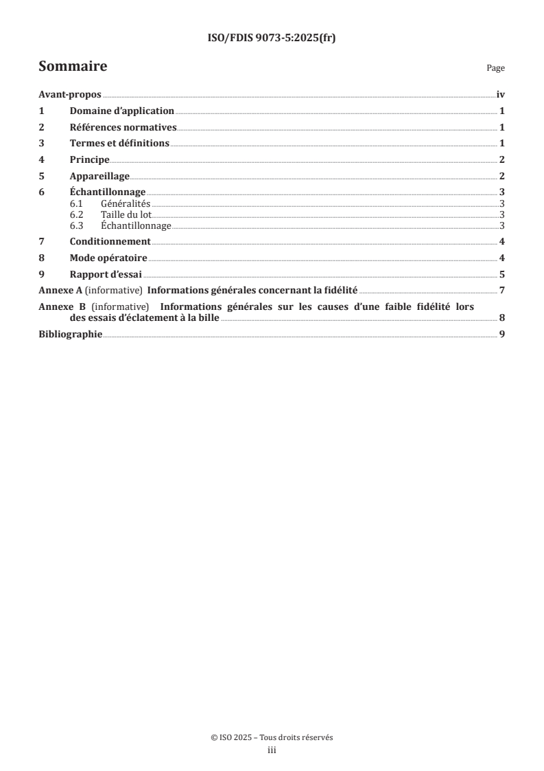 ISO/FDIS 9073-5 - Nontissés — Méthodes d’essai — Partie 5: Détermination de la résistance à la pénétration mécanique (méthode d’éclatement à la bille)
Released:18. 02. 2025