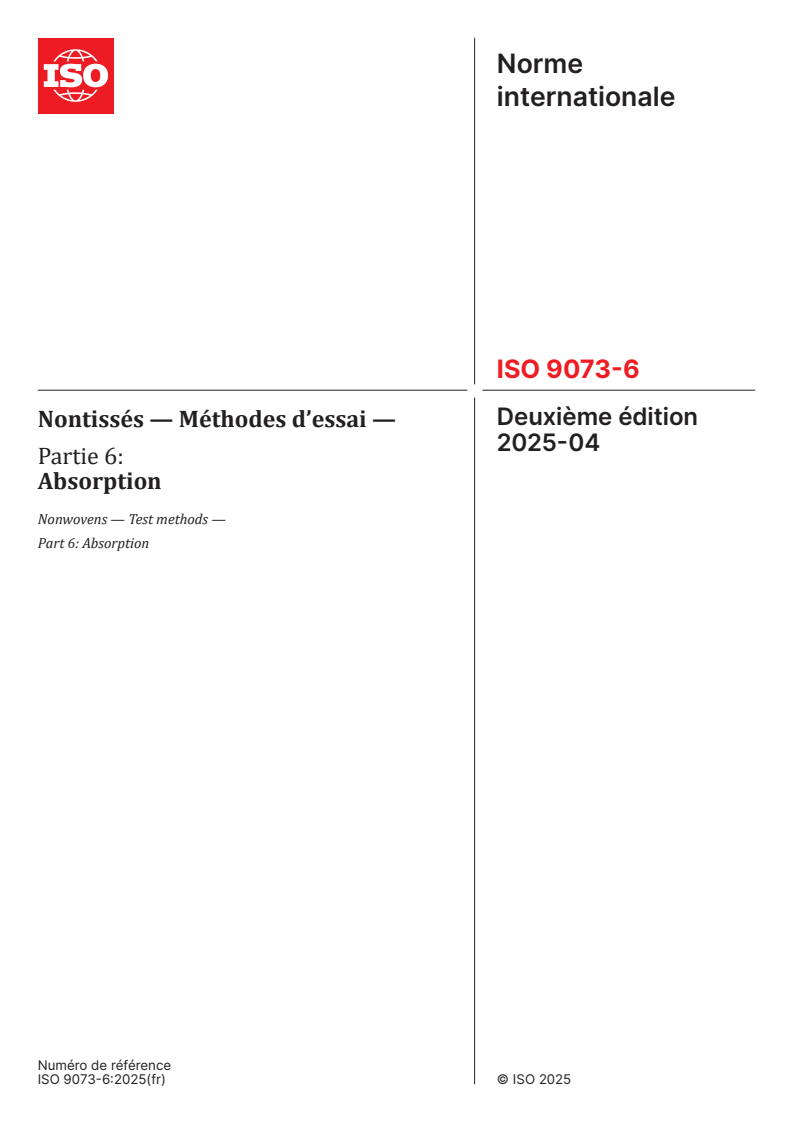 ISO 9073-6:2025 - Nontissés — Méthodes d’essai — Partie 6: Absorption
Released:11. 04. 2025