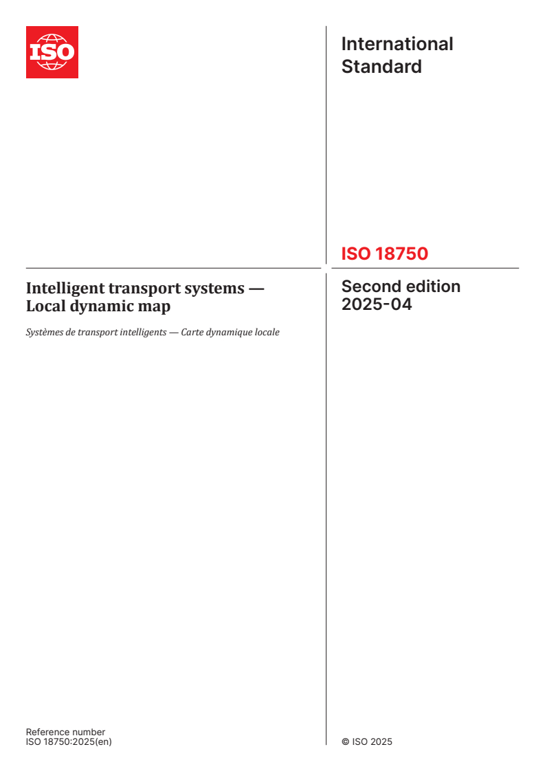 ISO 18750:2025 - Intelligent transport systems — Local dynamic map
Released:4. 04. 2025