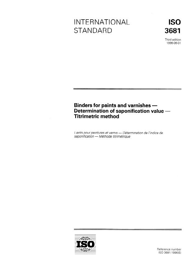 ISO 3681:1996 - Binders for paints and varnishes -- Determination of saponification value -- Titrimetric method